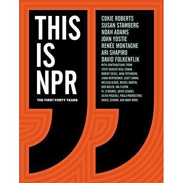 This Is NPR, Noah Adams