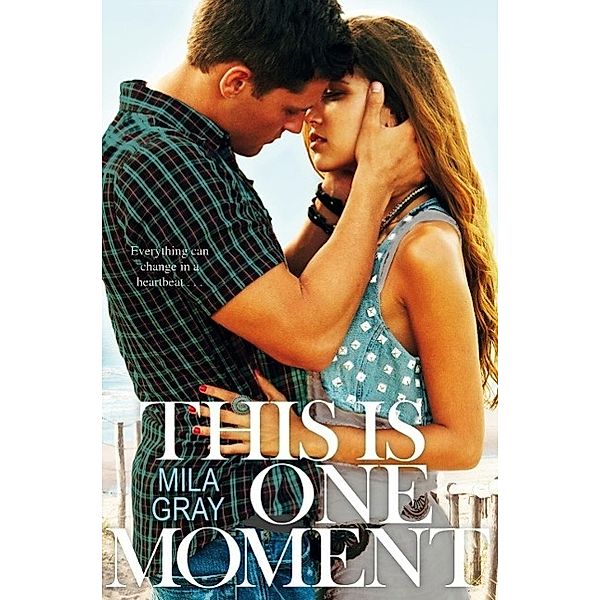 This Is One Moment, Mila Gray