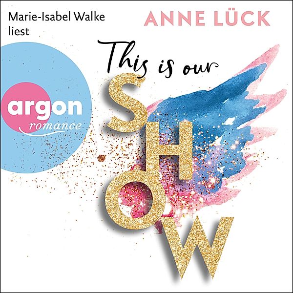 This is our show, Anne Lück