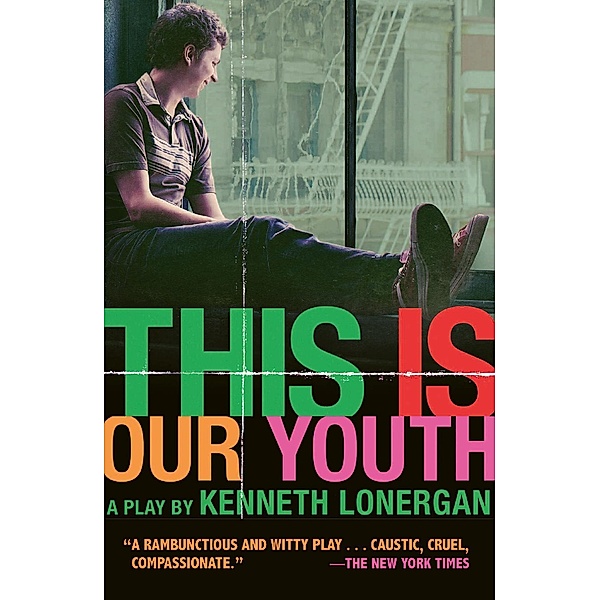 This is Our Youth, Kenneth Lonergan