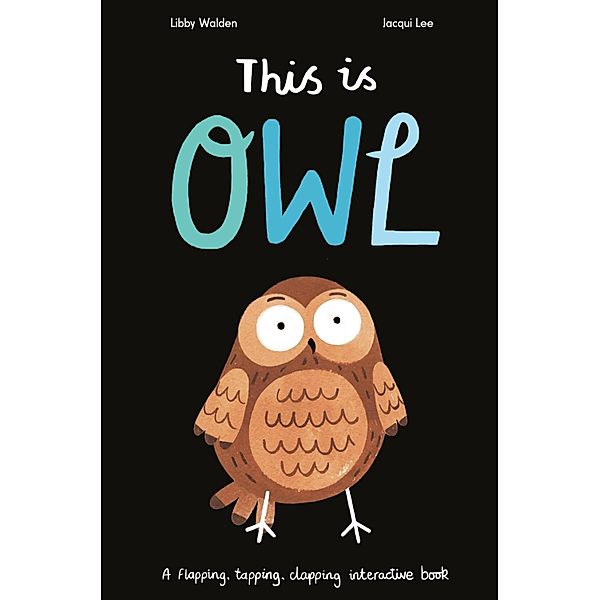 This is Owl, Libby Walden