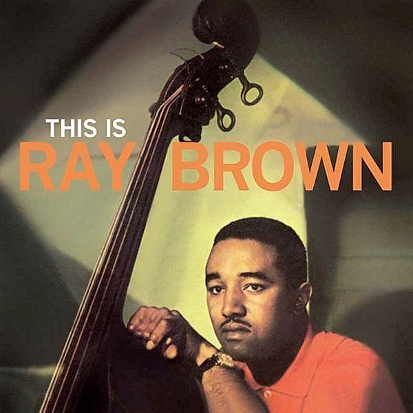 This Is Ray Brown-180gr Vinyl-, Ray Brown
