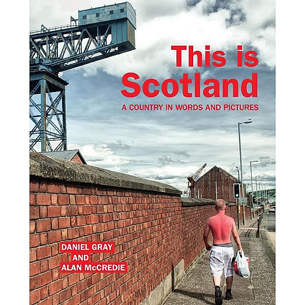 This is Scotland, Daniel Gray