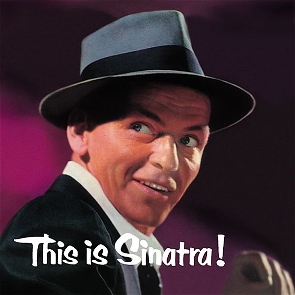 This Is Sinatra!, Frank Sinatra