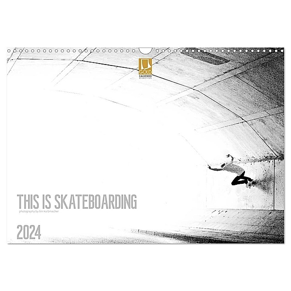THIS IS SKATEBOARDING 2024 (Wandkalender 2024 DIN A3 quer), CALVENDO Monatskalender, Tim Korbmacher Photography