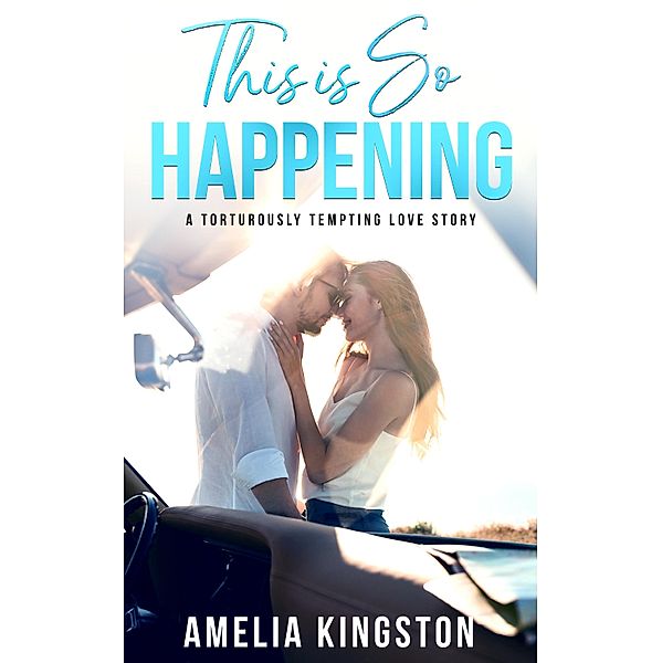 This is So Happening / So Far, So Good Bd.2, Amelia Kingston