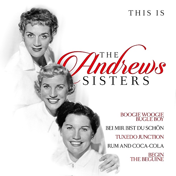 This Is The Andrews Sisters (Vinyl), Andrews Sisters