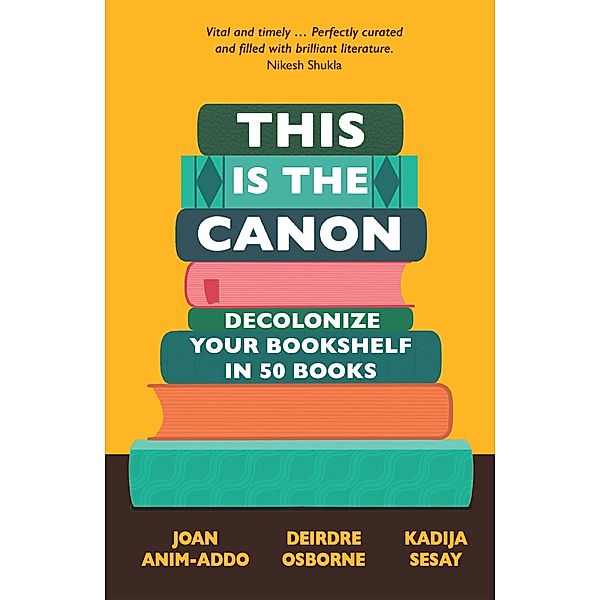 This is the Canon, Joan Anim-Addo, Deirdre Osborne, Kadija Sesay George