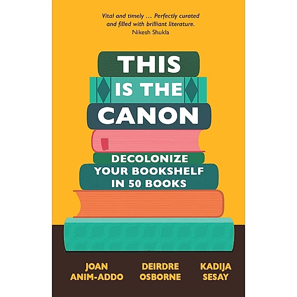 This is the Canon, Joan Anim-Addo, Deirdre Osborne, Kadija Sesay George