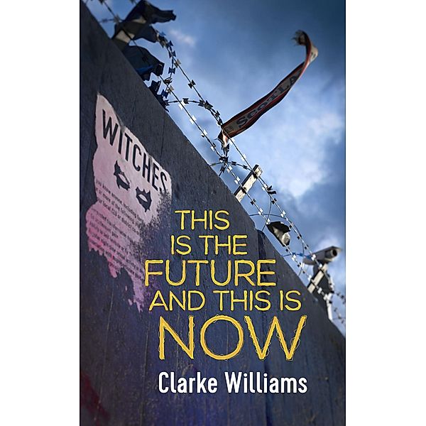 This is the Future and This is Now, Clarke Williams