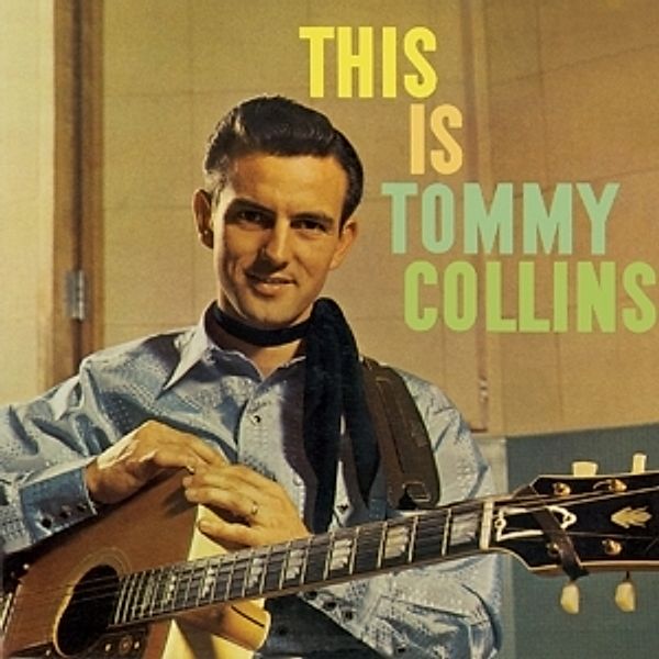 This Is Tommy Collins, Tommy Collins