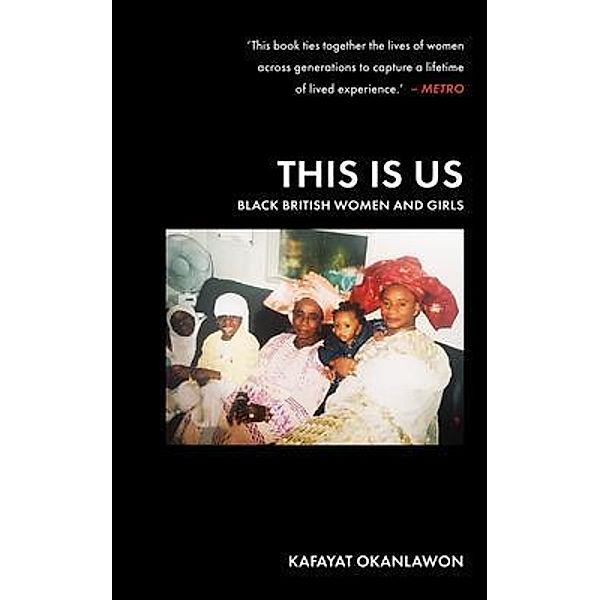 This Is Us / Break the Habit Press, Kafayat Okanlawon