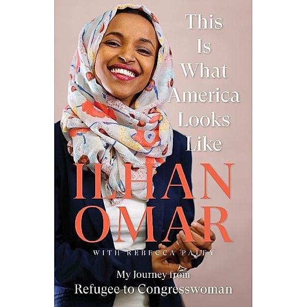 This Is What America Looks Like, Ilhan Omar