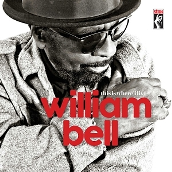 This Is Where I Live, William Bell