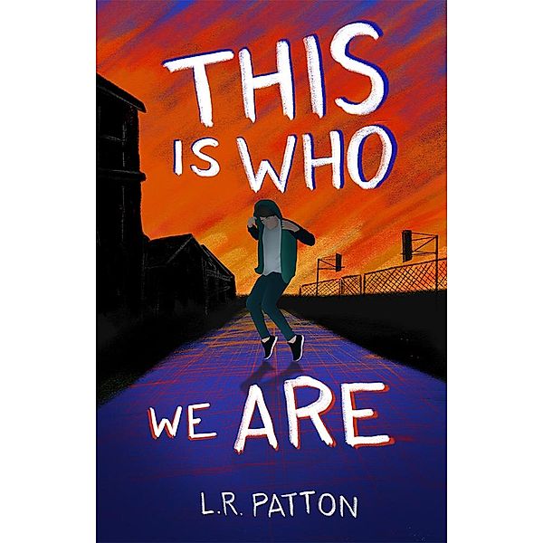 This is Who We Are, L. R. Patton