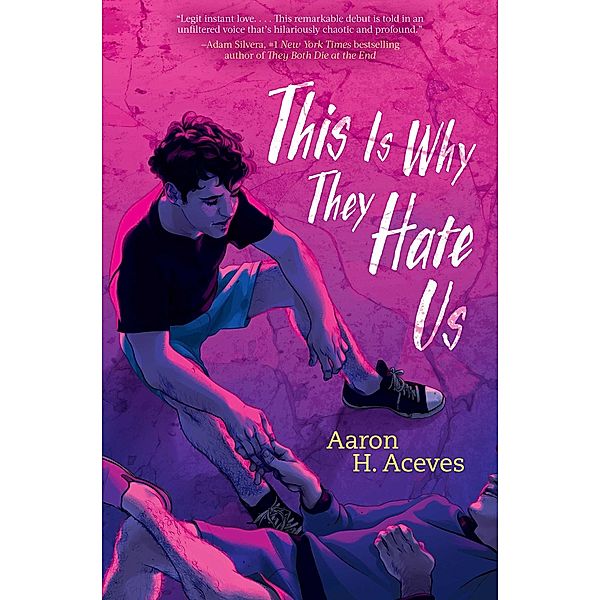 This Is Why They Hate Us, Aaron H. Aceves