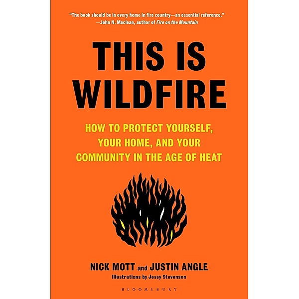This Is Wildfire, Nick Mott, Justin Angle