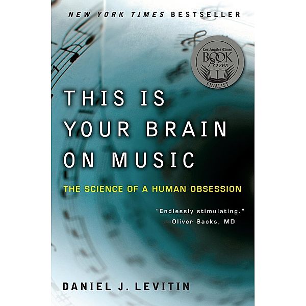 This Is Your Brain on Music, Daniel J. Levitin