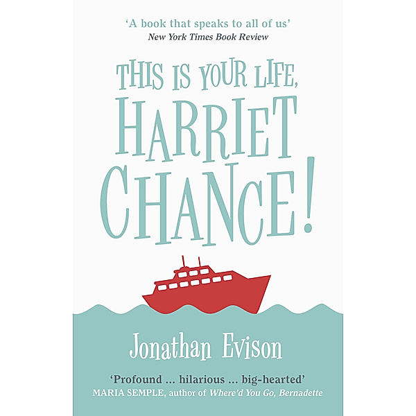 This Is Your Life, Harriet Chance!, Jonathan Evison