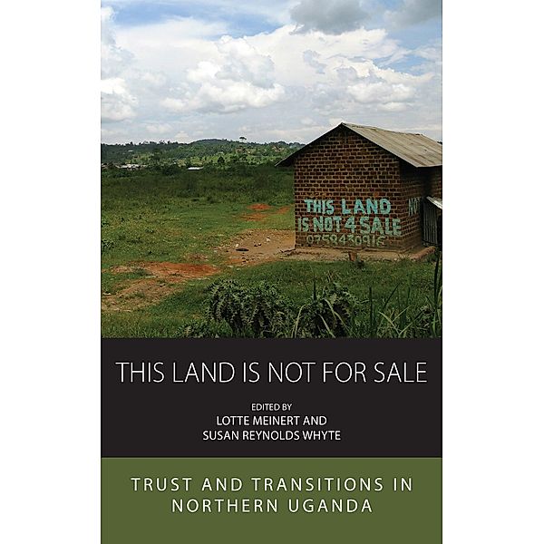 This Land is Not For Sale / Integration and Conflict Studies Bd.27