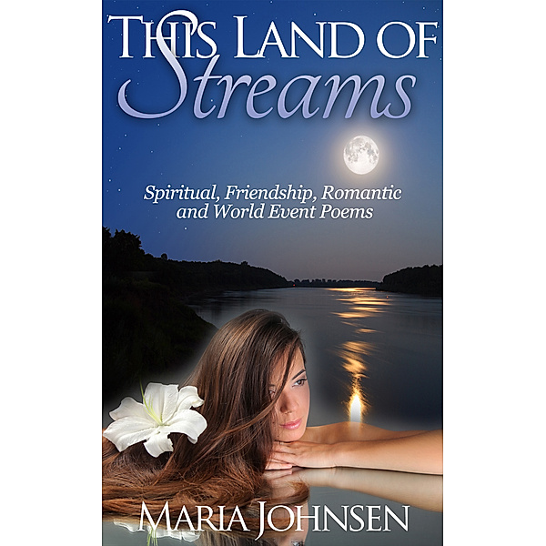 This Land Of Streams, Maria Johnsen