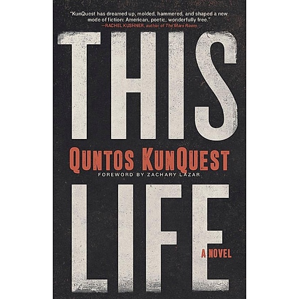 This Life, Quntos Kunquest