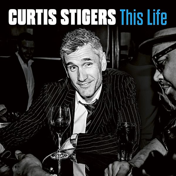 This Life (Vinyl), Curtis Stigers