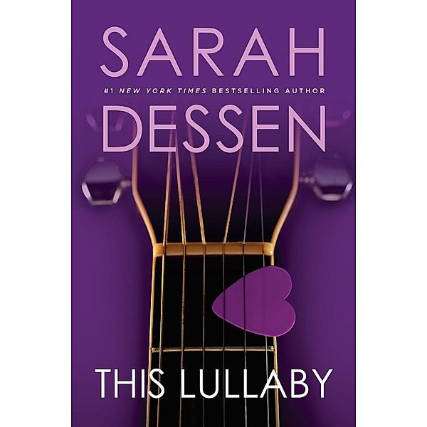 This Lullaby, Sarah Dessen