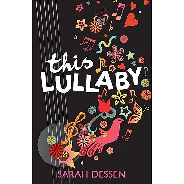 This Lullaby, Sarah Dessen