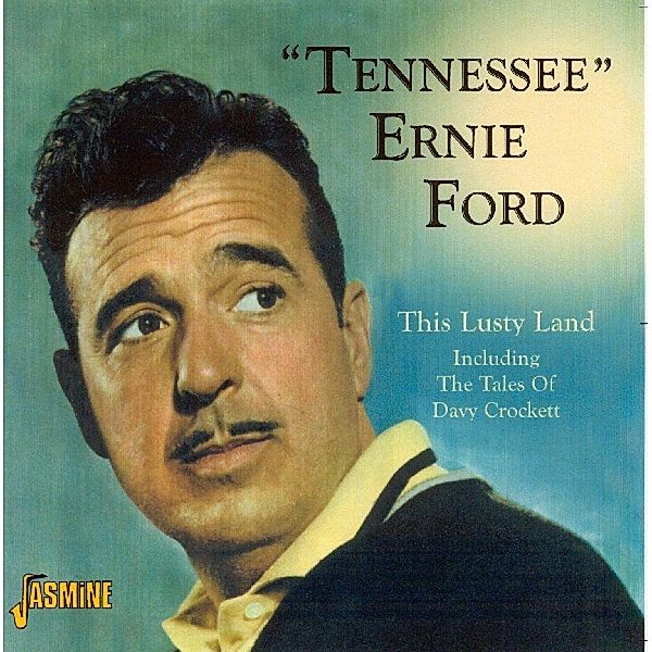 This Lusty Land, Tennessee Ernie Ford