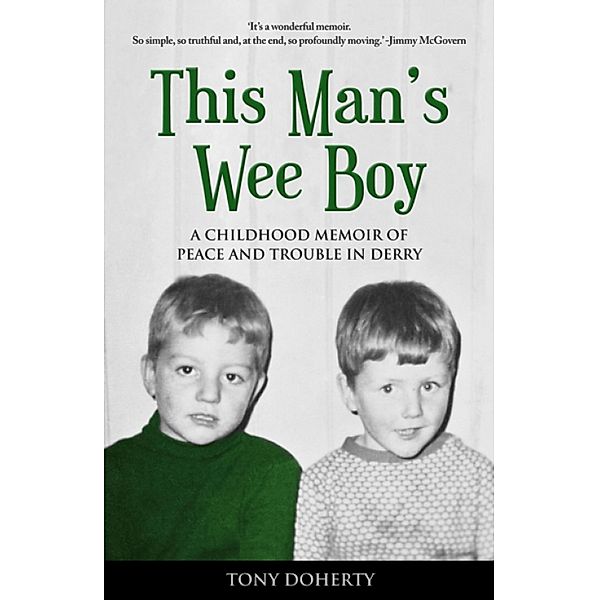 This Man's Wee Boy, Tony Doherty