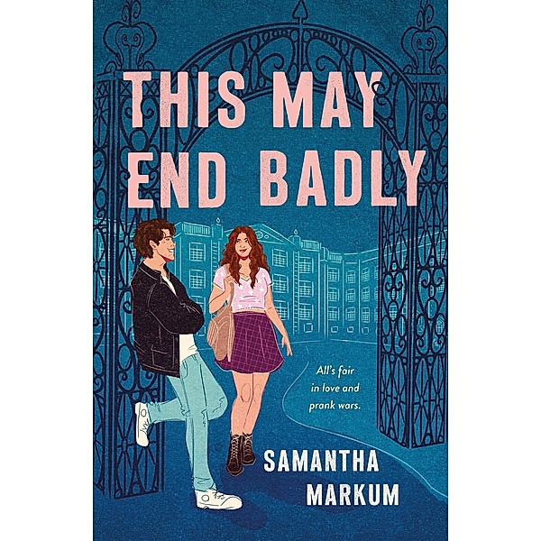 This May End Badly, Samantha Markum