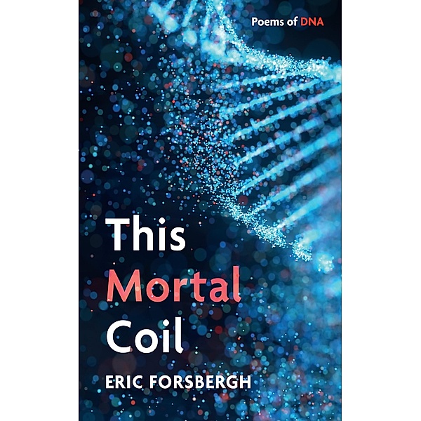 This Mortal Coil, Eric Forsbergh
