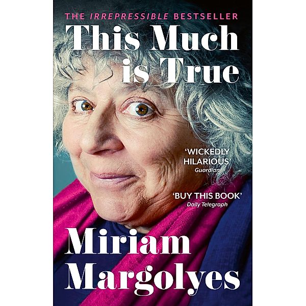 This Much is True, Miriam Margolyes