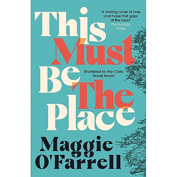 This Must Be the Place, Maggie O'Farrell