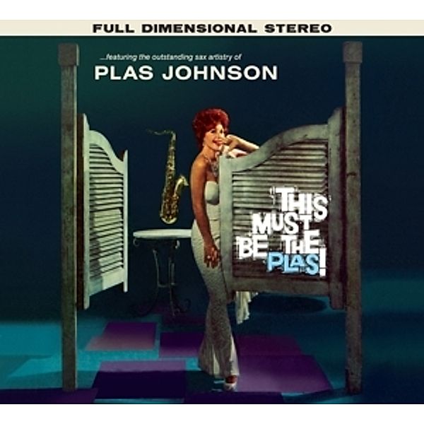 This Must Be The Plas!+Mood For The Blues+2 Bo, Plas Johnson