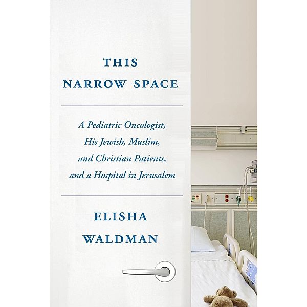 This Narrow Space, Elisha Waldman