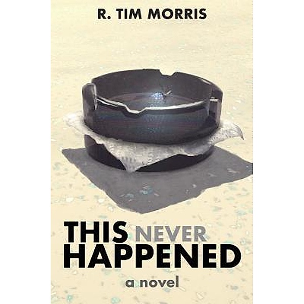 This Never Happened / Empire Stamp, R. Tim Morris
