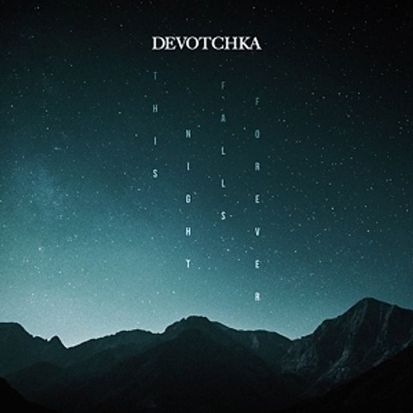 This Night Falls Forever, Devotchka