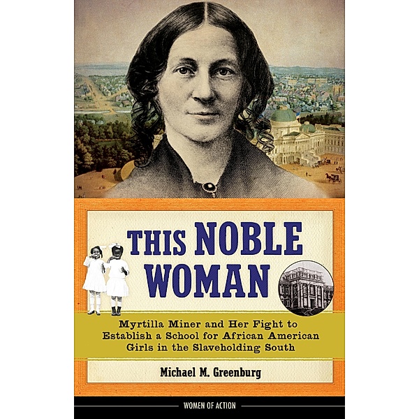 This Noble Woman, Michael M. Greenburg