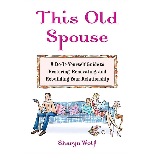 This Old Spouse, Sharyn Wolf