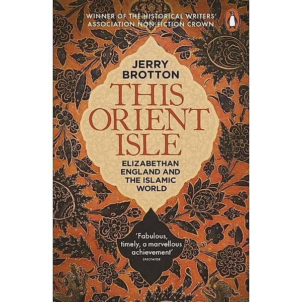 This Orient Isle, Jerry Brotton