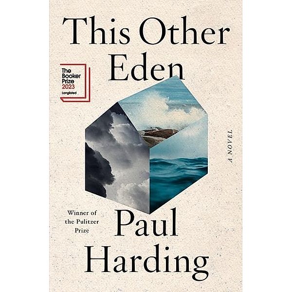 This Other Eden - A Novel, Paul Harding