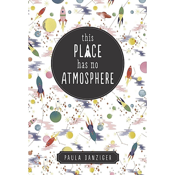 This Place Has No Atmosphere, Paula Danziger