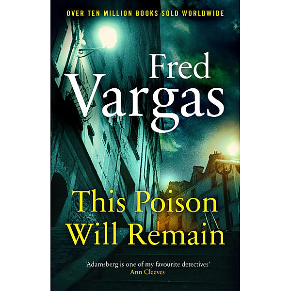 This Poison Will Remain, Fred Vargas