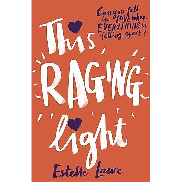 This Raging Light, Estelle Laure