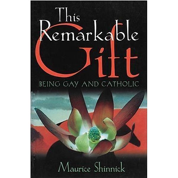 This Remarkable Gift, Maurice Shinnick