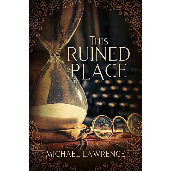 This Ruined Place, Michael Lawrence