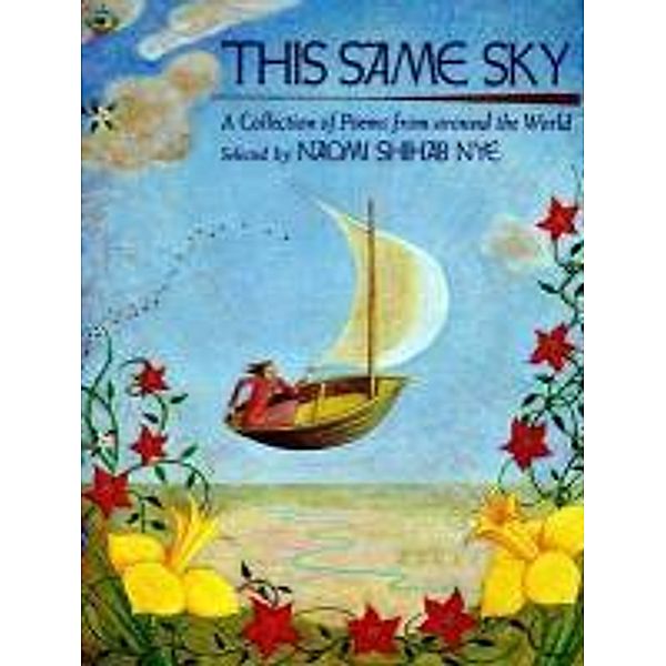 This Same Sky, Naomi Shihab Nye