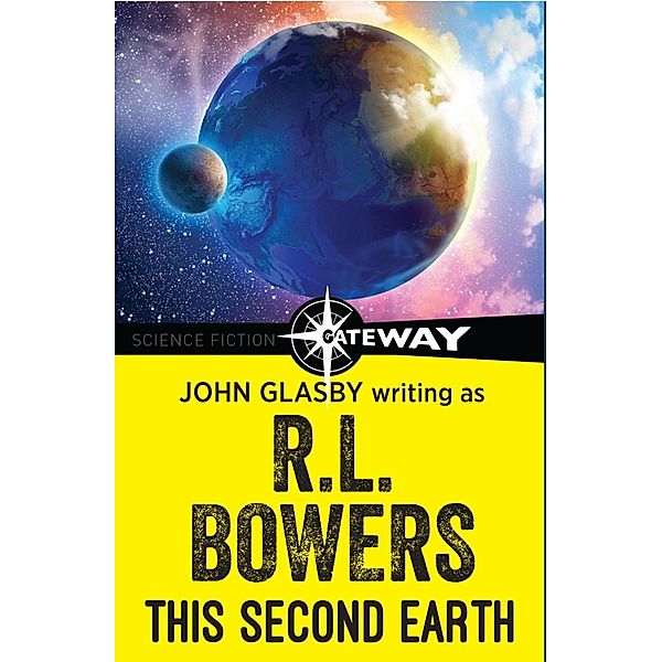 This Second Earth, John Glasby, R. L. Bowers